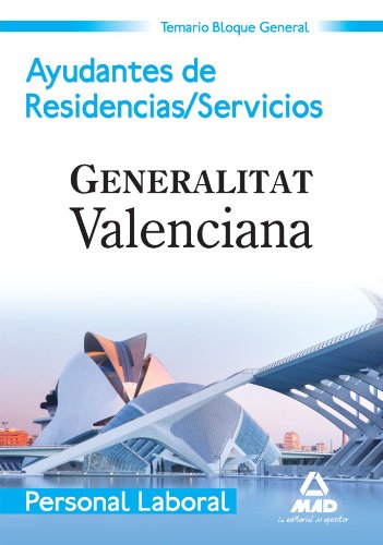 Stock image for AYUDANTE DE RESIDENCIAS/SERVICIOS. PERSONAL LABORAL DE LA GENERALITAT VALENCIANA for sale by Zilis Select Books