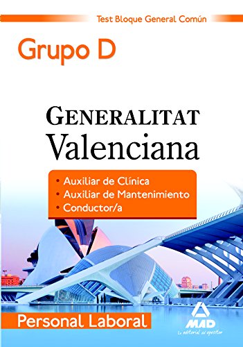 Stock image for Personal Laboral de la Generalitat Valenciana. (Grupo D). Test del Bloque General Comn for sale by Iridium_Books