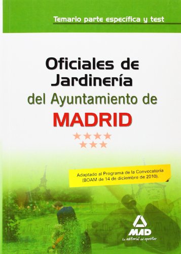 9788467656015: Oficiales De Jardinera Del Ayuntamiento De Madrid. Temario Parte Especfica Y Test