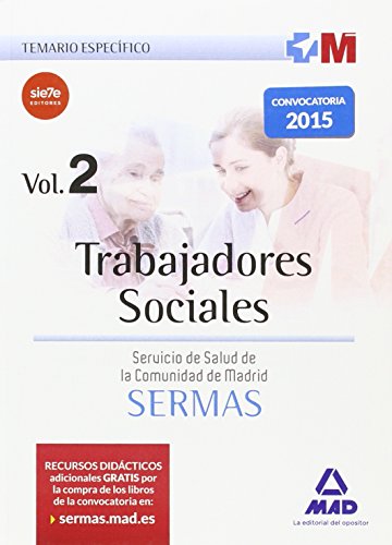 Imagen de archivo de TRABAJADORES SOCIALES DEL SERVICIO MADRILEO DE SALUD. TEMARIO ESPECFICO VOLUMEN 2 a la venta por Zilis Select Books