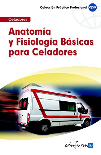 Beispielbild fr Anatoma y Fisiologa para Celadores VV. AA zum Verkauf von Iridium_Books