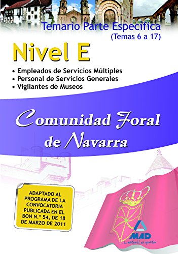 Imagen de archivo de Nivel E, Comunidad Foral de Navarra. Temario de la parte especfica. Temas 6 a 17 a la venta por medimops