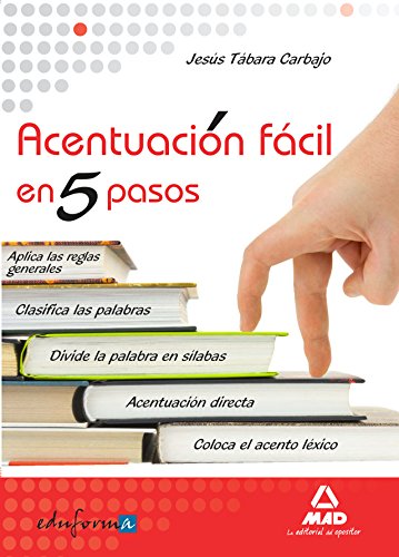 Stock image for Acentuacin Fcil en Cinco Pasos (Spanish Edition) for sale by Iridium_Books