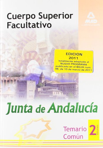 9788467658422: Cuerpo Superior Facultativo De La Junta De Andaluca. Temario Comn. Volumen Ii