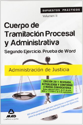 9788467658811 Cuerpo De Tramitación Procesal Y Administrativa De La Administración De Justicia Supuestos Prácticos Volumen Iii Segundo Ejercicio Prueba De Word Spanish Edition Abebooks Editorial Mad Rodriguez Rivera Francisco Enrique