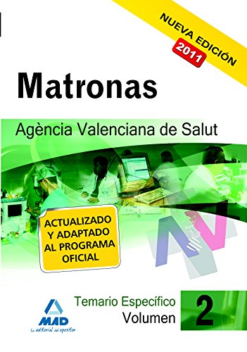 Stock image for Matronas De La Agencia Valenciana De Salud. Temario Especfico Vol.Ii for sale by Iridium_Books