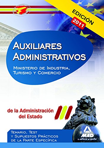 Stock image for Auxiliares Administrativos de la Administracin del Estado. Temario, Test y Supuestos Prcticos de la Parte Especfica (Temas 7 a 10). Ministerio de Industria, Turismo y Comercio for sale by medimops