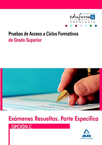 Stock image for EXMENES RESUELTOS DE PRUEBAS DE ACCESO A CICLOS FORMATIVOS DE GRADO SUPERIOR. P for sale by Zilis Select Books