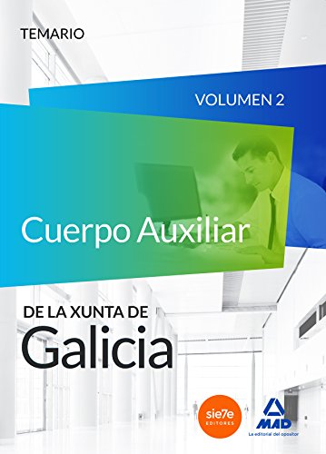 Imagen de archivo de CUERPO AUXILIAR DE LA XUNTA DE GALICIA. TEMARIO VOLUMEN 2 a la venta por Zilis Select Books