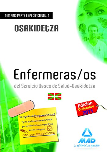 Stock image for Enfermeros del Servicio Vasco de Salud-Osakidetza. Temario parte especfica volumen I (Enfermeros, Servicio Vasco de Salud-Osakidetza. Temario parte especfica) for sale by medimops