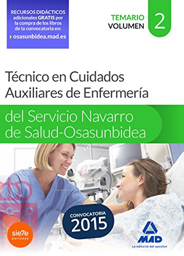 Imagen de archivo de Tcnico en Cuidados Auxiliares de Enfermera, Servicio Navarro de Salud-Osasunbidea. Temario II a la venta por Iridium_Books