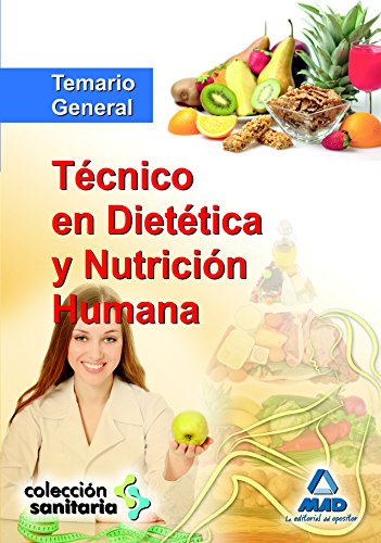 9788467674842: Tcnico en diettica y nutricin humana (Sanitaria (mad))
