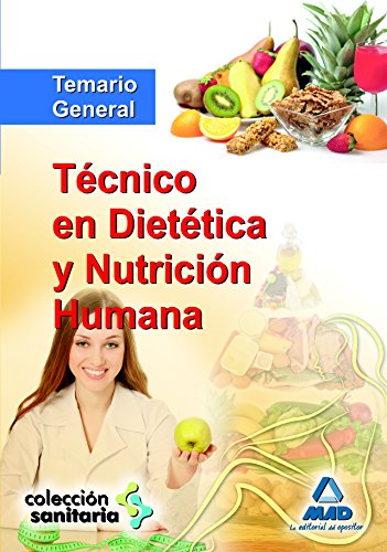 9788467674842: Tcnico en diettica y nutricin humana