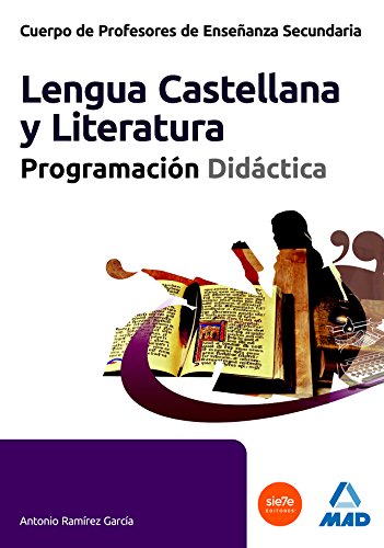 9788467681284: Cuerpo de Profesores de Enseanza Secundaria, lengua castellana y literatura. Programacin didctica