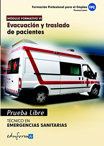 Imagen de archivo de EVACUACION Y TRASLADO DE PACIENTES CICLO GM a la venta por Iridium_Books