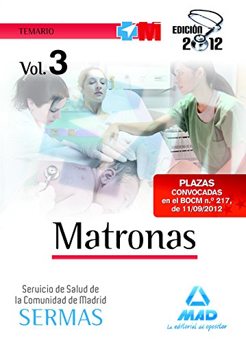 9788467685633: Matronas del Servicio de Salud de la Comunidad de Madrid. Temario Volumen III