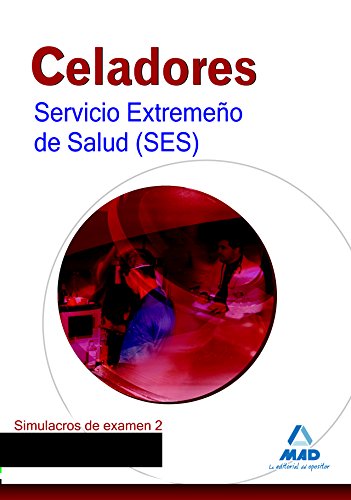 Imagen de archivo de CELADORES DEL SERVICIO EXTREMEO DE SALUD (SES). SIMULACRO DE EXAMEN 2 a la venta por Zilis Select Books