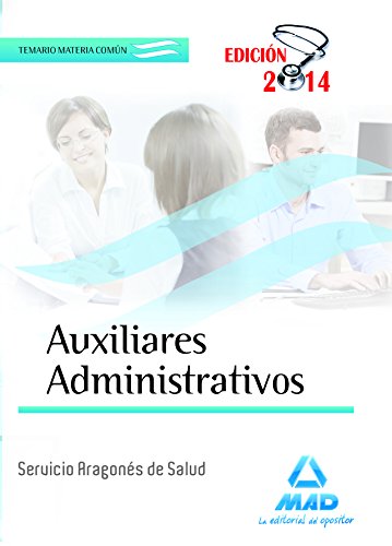 Imagen de archivo de Auxiliares Administrativos del Servicio Aragons de Salud. Temario Materia Comn a la venta por Iridium_Books