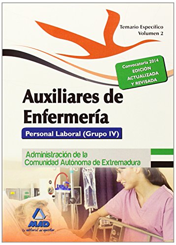 Stock image for Auxiliares de Enfermera. Personal Laboral (Grupo IV) de la Administraci n de la Comunidad Aut noma de Extremadura. Temario Especfico Volumen II for sale by Iridium_Books