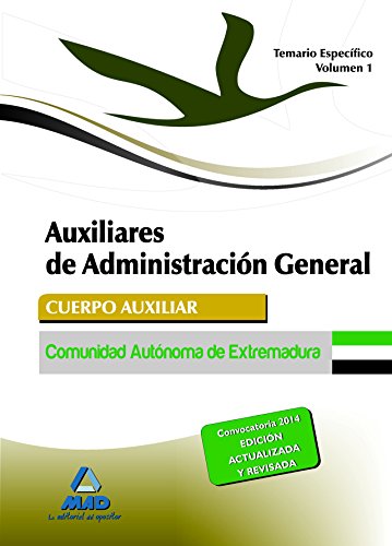 Stock image for AUXILIARES DE ADMINISTRACIN GENERAL DE LA COMUNIDAD AUTNOMA DE EXTREMADURA. TE for sale by Zilis Select Books