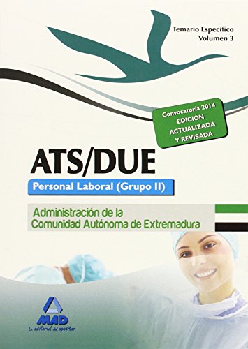 9788467697193: ATS/DUE. Personal Laboral (Grupo II) de la Administracin de la Comunidad Autnoma de Extremadura. Temario Especfico. Volumen III (Spanish Edition)