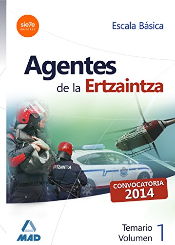 Stock image for AGENTES DE LA ERTZAINTZA ESCALA BASICA for sale by TERAN LIBROS