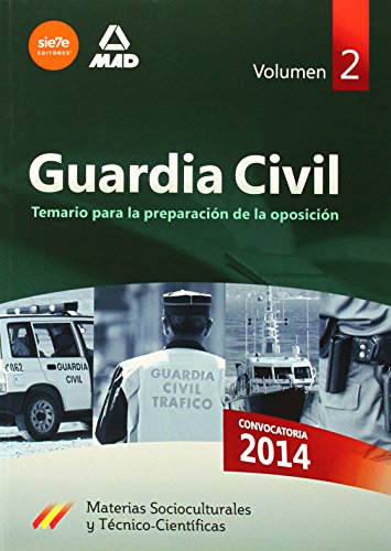 Stock image for GUARDIA CIVIL TEMARIO PARA LA PREPARACIN DE OPOSICIN. MATERIAS SOCIOCULTURALES MATERIAS SOCIOCULTURALES Y TECNICO-CIENTIFICAS for sale by Zilis Select Books