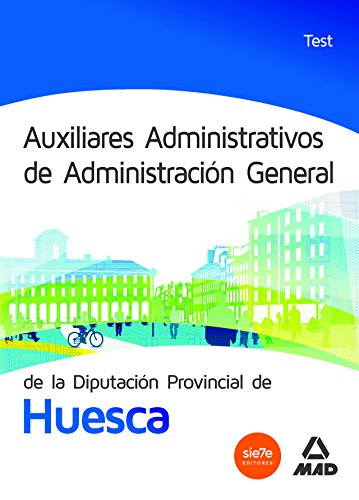 Stock image for Auxiliares Administrativos de Administracin General de la Diputacin Provincial de Huesca. Test for sale by Iridium_Books