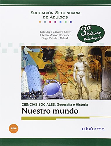 Stock image for CIENCIAS SOCIALES: GEOGRAFA E HISTORIA. NUESTRO MUNDO. EDUCACIN SECUNDARIA DE for sale by Zilis Select Books