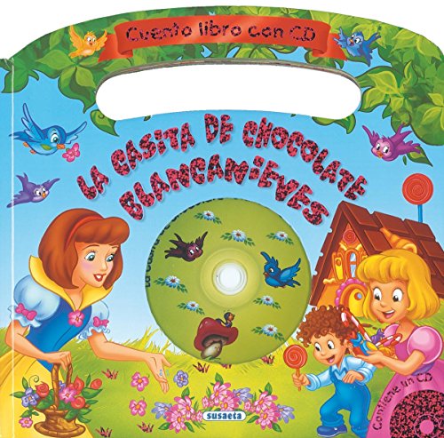 9788467700213: Casita De Chocolate- Blancanieves (Libro + Cd-Rom) (Cuento Libro Con CD)