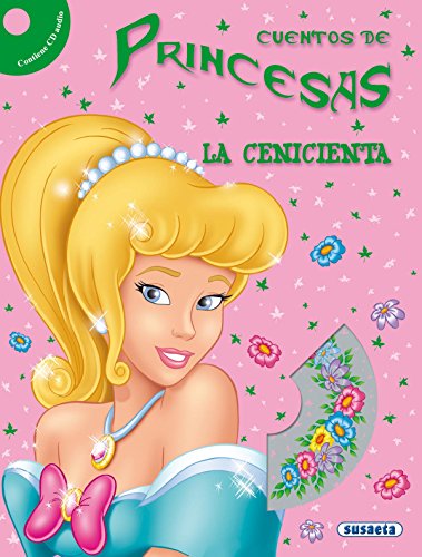 Imagen de archivo de La Cenicienta (Cuentos de princesas con CD) a la venta por Iridium_Books