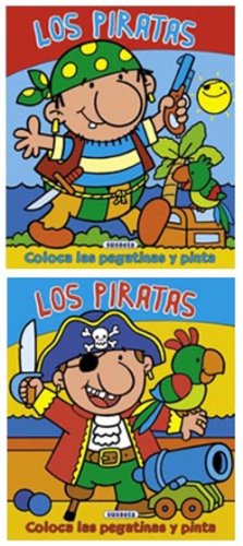 Pega y pinta piratas (2 tÃ­tulos) (Coloca las pegatinas y pinta) (Spanish Edition) (9788467702187) by Susaeta, Equipo