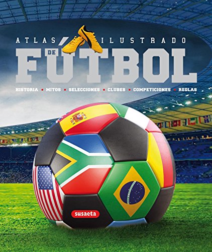 Imagen de archivo de Atlas Ilustrado de Futbol = Atlas Illustrated of Soccer a la venta por ThriftBooks-Dallas