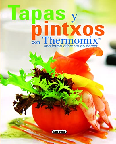 Beispielbild fr Tapas y pintxos con thermomix (El Rincn Del Paladar) zum Verkauf von medimops