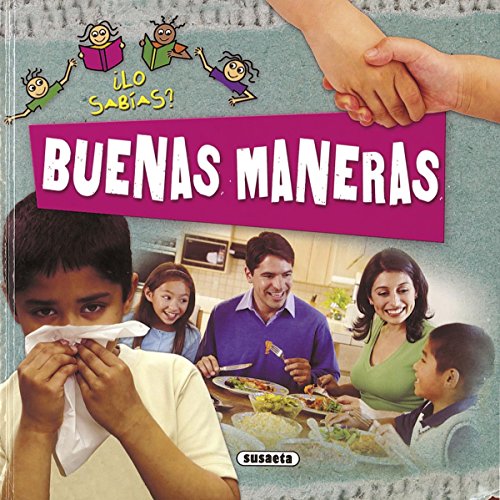 Stock image for Buenas maneras / Good manners (Lo Sabias? / You Know?) (Spanish Edition) by V. for sale by Iridium_Books