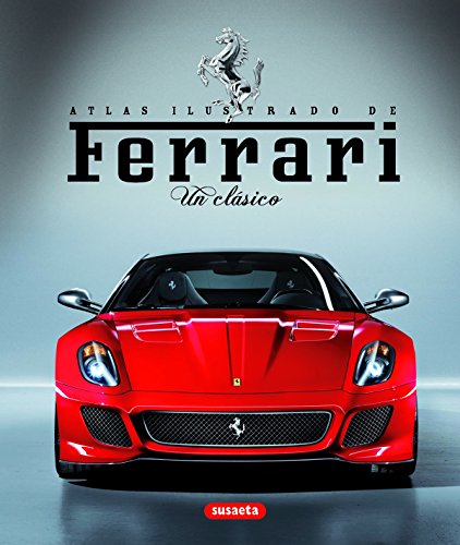 9788467709568: Ferrari (Atlas Ilustrado)