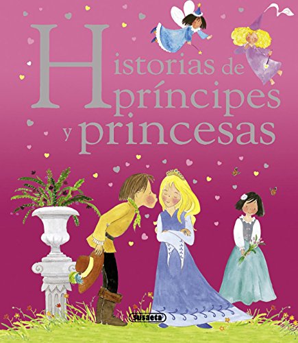Imagen de archivo de Historias de principes y princesas / Stories of princes and princesses a la venta por medimops