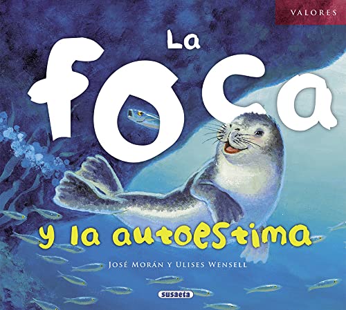 Beispielbild fr La Foca y la Autoestima zum Verkauf von Better World Books