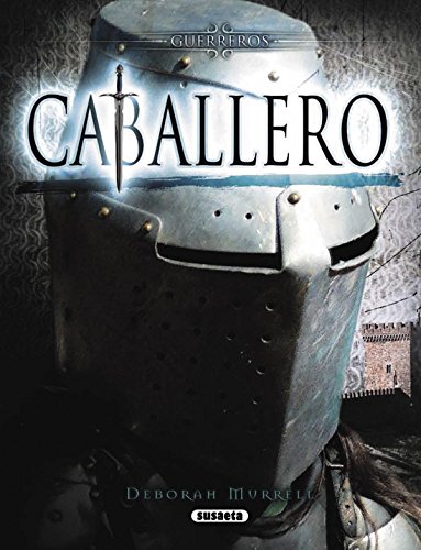 Stock image for CABALLERO. GUERREROS for sale by La Casa de los Libros