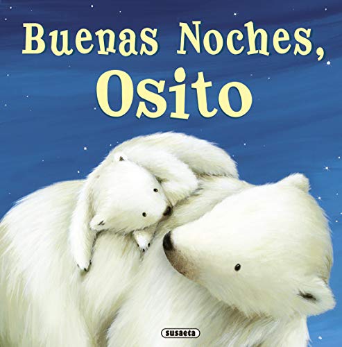 Stock image for Buenas noches, osito / Good night, Teddy (Spanish Edition) for sale by mountain