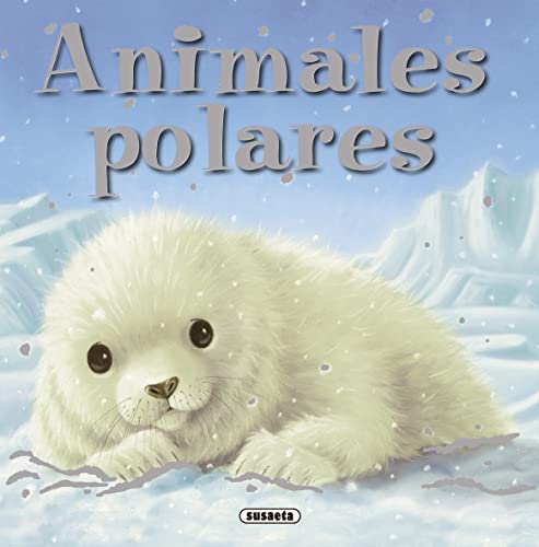 9788467715712: Animales polares (Spanish Edition)