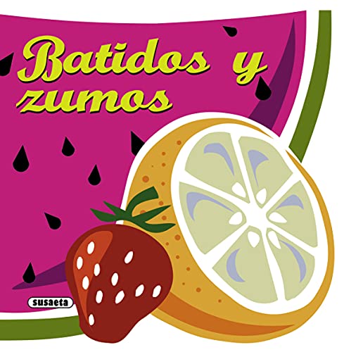 Imagen de archivo de BATIDOS Y ZUMOS a la venta por Librerias Prometeo y Proteo
