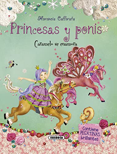 9788467717884: Caramelo se enamora (Princesas y ponis)