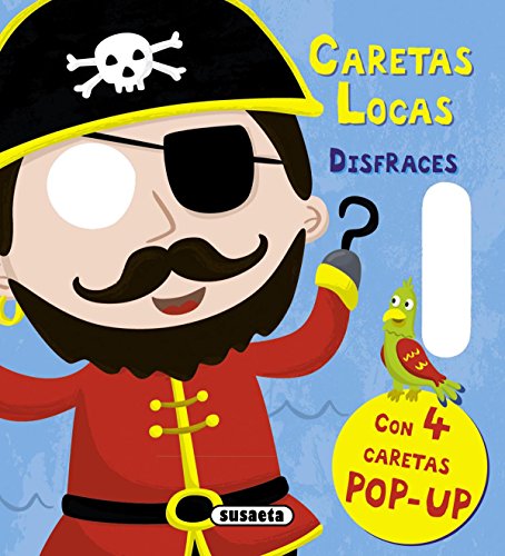 Disfraces (Caretas locas) (Spanish Edition) (9788467717945) by Susaeta, Equipo