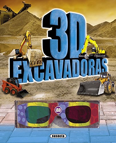 Excavadoras 3D (Superactividades 3D) (Spanish Edition) (9788467718546) by Susaeta, Equipo