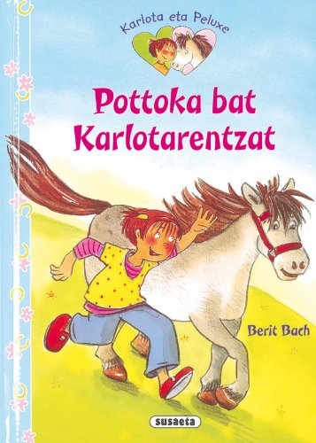 Beispielbild fr Pottoka bat Karlotarentzat (Karlota eta Peluxe) zum Verkauf von medimops