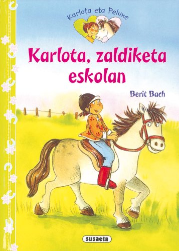 9788467719086: Karlota, zaldiketa eskolan