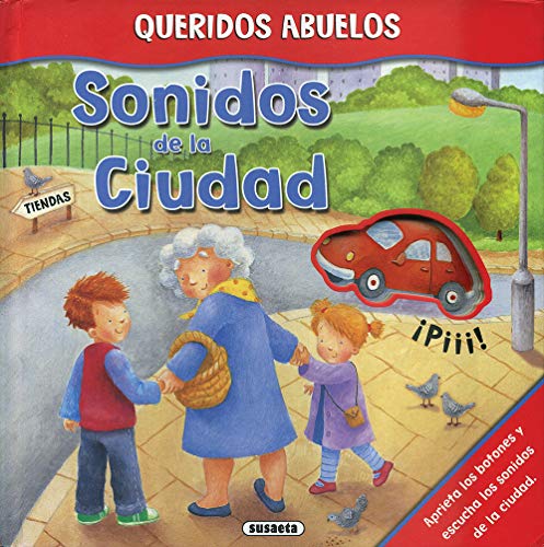 Sonidos de la ciudad (Spanish Edition) (9788467722666) by Susaeta, Equipo