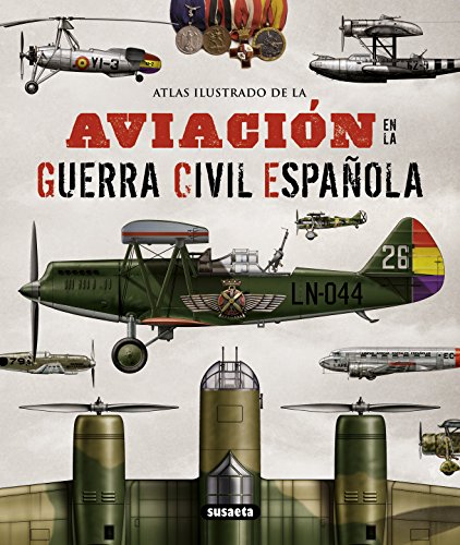 Imagen de archivo de La aviacin en la guerra civil espaola / Aviation in the Spanish civil war a la venta por LeLivreVert