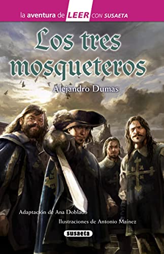 Beispielbild fr Los tres mosqueteros (La aventura de LEER con Susaeta - nivel 3) zum Verkauf von medimops